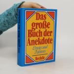 Das große Buch der Anekdote