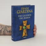 Denise Giardina: Die Geliebte des Raben
