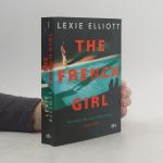Lexie Elliott: The French Girl