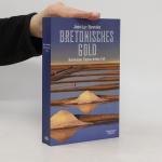 Jean-Luc Bannalec: Bretonisches Gold: Ko Jean-Luc Bannalec: Bretonisches Gold: Ko
