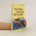 Klaus-Peter Hertzsch: Der ganze Fisch wa