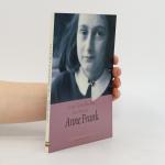 Anne Frank: Anne Frank. Eine Geschichte 