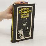Raymond Chandler: Der lange Abschied