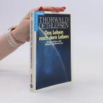 Thorwald Dethlefsen: Das Leben nach dem 