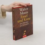 Walter Moers: Ensel und Krete