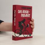Annette Hahn: Das Rosie Projekt Annette Hahn: Das Rosie Projekt