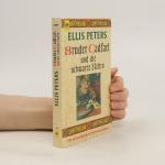 Ellis Peters: Bruder Cadfael und die sch
