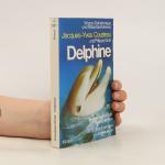 Jacques Yves Cousteau: Delphine