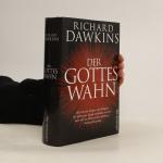 Richard Dawkins: Der Gotteswahn