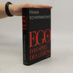 Frank Schirrmacher: Ego