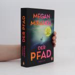 Megan Miranda: Der Pfad: Thriller. Der n