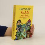 Matt Ruff: GAS