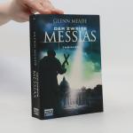 Glenn Meade: Der zweite Messias Glenn Meade: Der zweite Messias