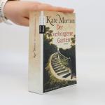 Kate Morton: Der verborgene Garten