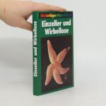 kolektiv: Einzeller und Wirbellose