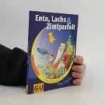 Gustav-Peter Hahn: Ente, Lachs & Zimtpar