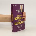 Robert Betz: Willst du normal sein oder 