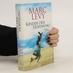Marc Lévy: Kinder der Hoffnung
