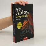 Keith Ablow: Ausgelöscht
