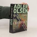 Jussi Adler Olsen: Erbarmen Jussi Adler Olsen: Erbarmen