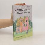 Janey und der silberne Tänzer