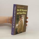 Will Berthold: Die 42 Attentate auf Adol