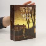 Elizabeth George: Asche zu Asche