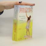 Susane Elizabeth Phillips: Küss mich, we