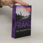 Andreas Franz: Der doppelte Tod: Julia D