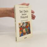 Ulrike Dahm: Sei Dein bester Freund