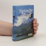 Friedrich Wilhelm Nietzsche: Nietzsche-B