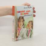 Enid Blyton: Hanni und Nanni geben nicht Enid Blyton: Hanni und Nanni geben nicht