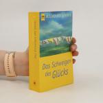Nicholas Sparks: Das Schweigen des Glück