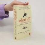 Randall Munroe: What if? Was wäre wenn?