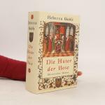 Rebecca Gablé: Die Hüter der Rose
