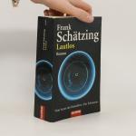 Frank Schätzing: Lautlos: Roman