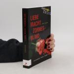 Ralph Neubauer: Liebe macht zornesblind