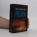 Peter Klaus Wolf: Ostfriesenfeuer