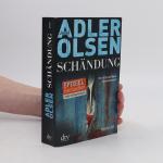 Jussi Adler Olsen: Schändung: Der zweite Jussi Adler Olsen: Schändung: Der zweite