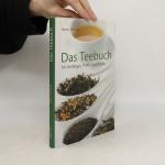 Rainer Schmidt: Das Teebuch für Anfäng Rainer Schmidt: Das Teebuch für Anfäng