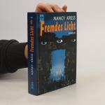 Nancy Kress: Fremdes Licht