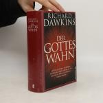 Richard Dawkins: Der Gotteswahn