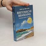 Jean-Luc Bannalec: Bretonische Brandung