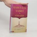 Rabb'in Icin Sabret