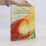 Ingeborg Stadelmann: Die Hebammen - Spre
