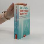 Kurt Blüchel: Heilen verboten, töten er