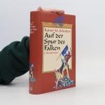 Rainer M. Schröder: Auf der Spur des Fal