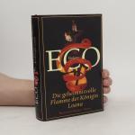 Umberto Eco: Die geheimnisvolle Flamme d
