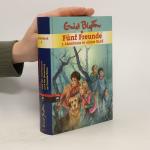 Enid Blyton: Sammelband 1. Fünf Freunde.