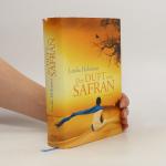 Linda Holeman: Der Duft von Safran Linda Holeman: Der Duft von Safran